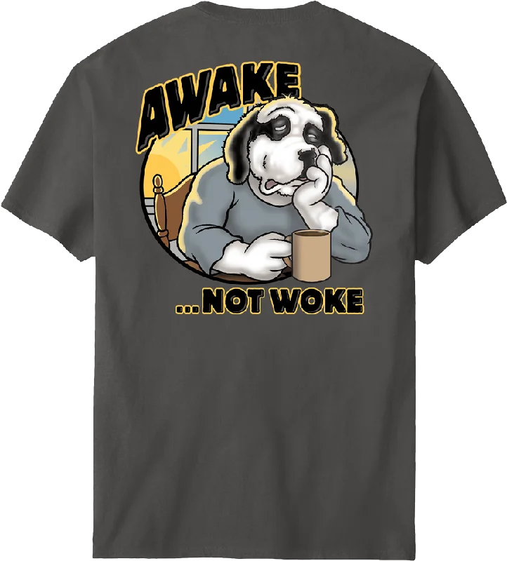 Awake Not Woke T-Shirt