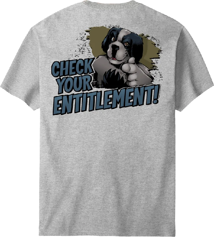 Check Your Entitlement T-Shirt