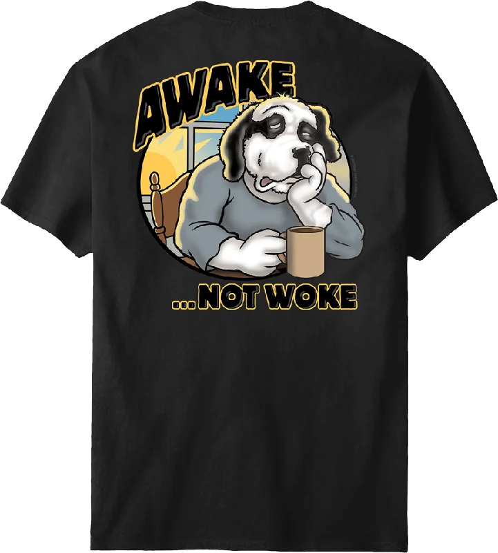 Awake Not Woke T-Shirt